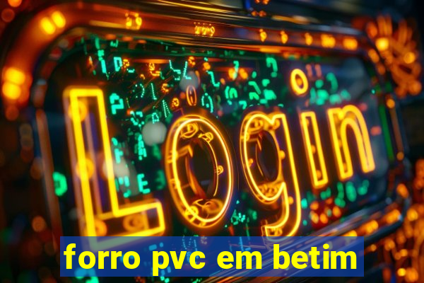 forro pvc em betim